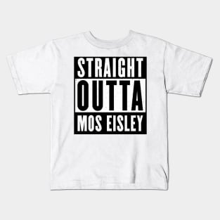 Straight Outta Mos Eisley Kids T-Shirt